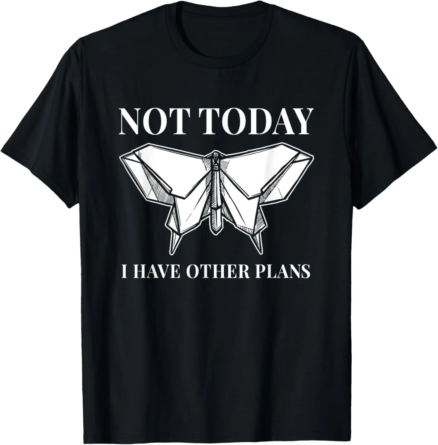 Not Today I Have Other Plans Folding Owl Paper Crane Origami T-Shirt
