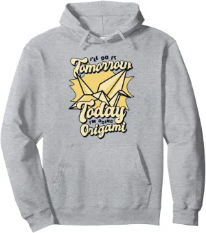 Today I'm Doing Origami Paper Crane Folding Owl Origami Pullover Hoodie